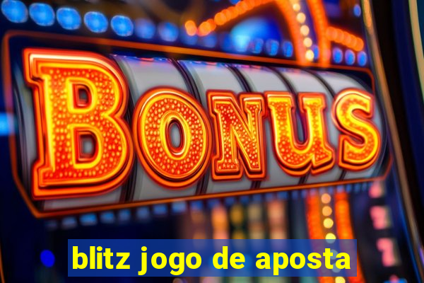 blitz jogo de aposta